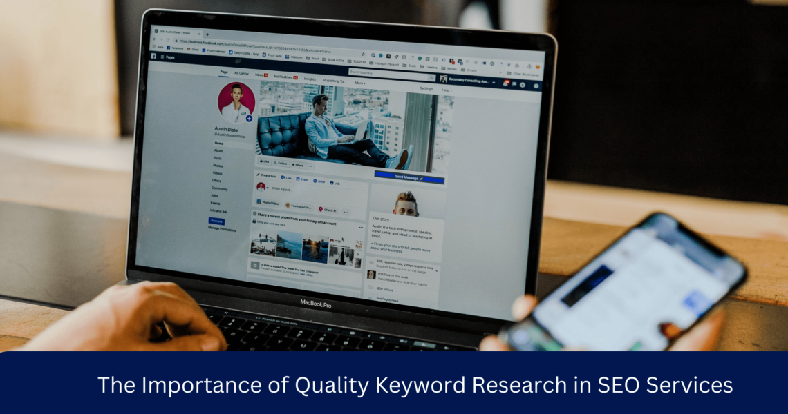 The Importance of  Quality Keyword Research in SEO Services
